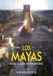 Poster pequeño de Los Mayas: auge y caída de un imperio