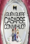 Poster pequeño de ¿Quien quiere casarse con mi hijo?