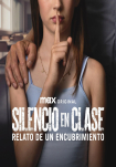 Poster pequeño de Silencio en clase: Relato de un encubrimiento