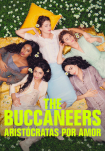 Poster pequeño de The Buccaneers: aristócratas por amor