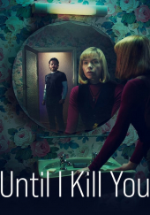 Poster de Hasta que te mate (Until I Kill You)